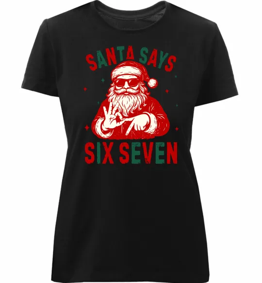 Женская премиум футболка Santa says six seven Черный фото
