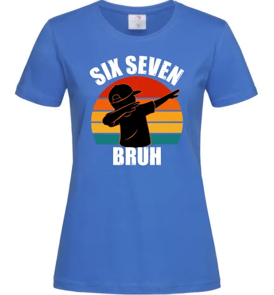 Женская футболка Six seven bruh Ярко-синий фото