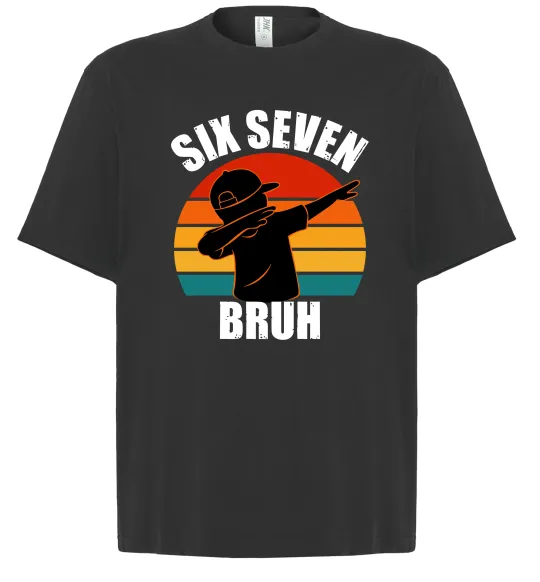 Футболка Оверсайз Six seven bruh Черный фото