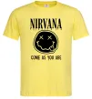 Чоловіча футболка Nirvana come as you are Лимонний Чоловіча футболка Nirvana come as you are Лимонний фото