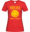 Женская футболка Nirvana come as you are Красный Женская футболка Nirvana come as you are Красный фото