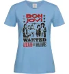 Женская футболка Bon Jovi Wanted dead or alive Голубой фото