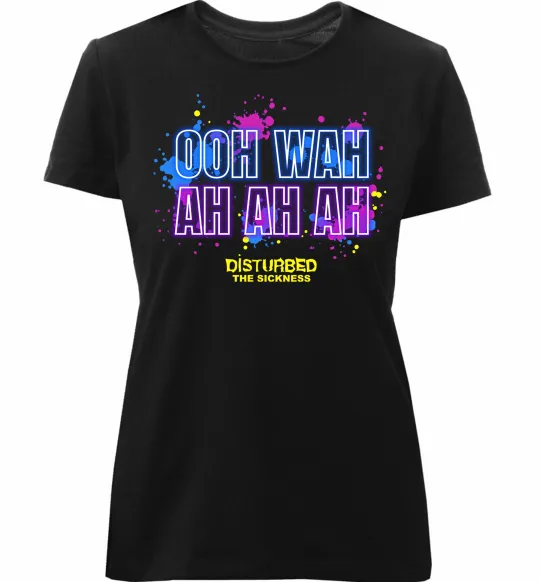 Женская премиум футболка Disturbed Ooh wah ah ah ah Черный фото