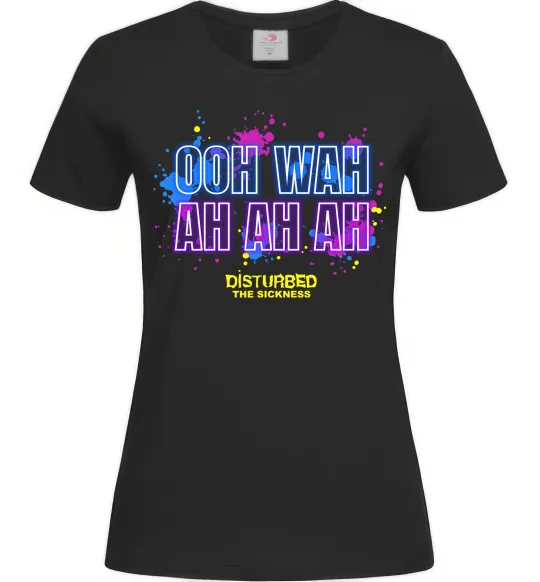 Женская футболка Disturbed Ooh wah ah ah ah Черный фото
