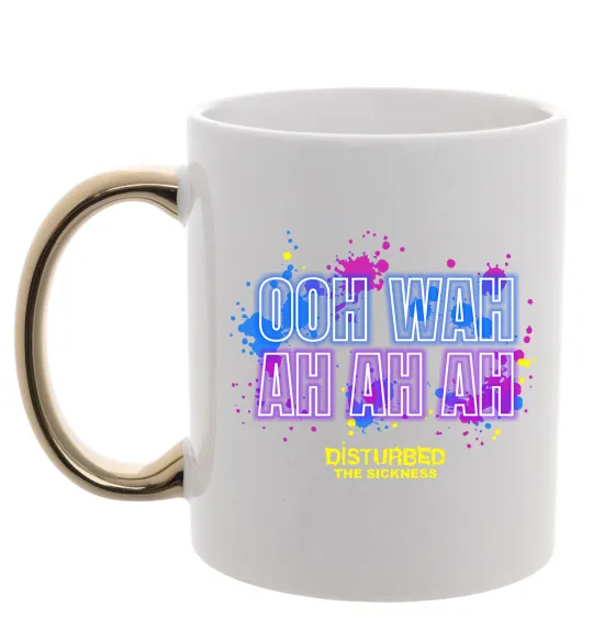 Чашка з кольоровою ручкою Disturbed Ooh wah ah ah ah Золото фото
