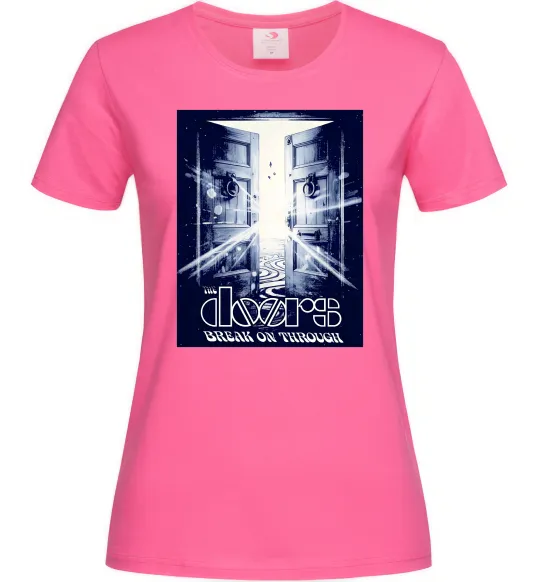 Женская футболка The Doors break on through Ярко-розовый фото