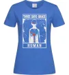 Жіноча футболка Three days grace Human Яскраво-синій фото