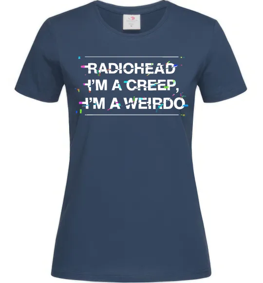 Женская футболка Radiohead Creep Темно-синий фото