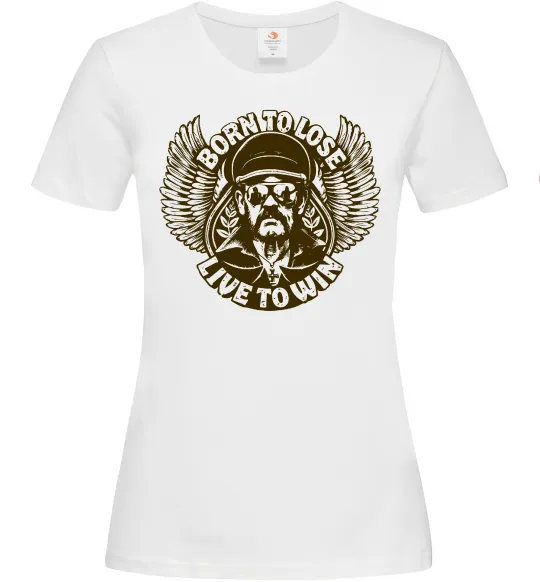 Женская футболка Lemmy Born to lose live to win Белый фото