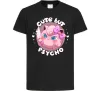 Детская футболка Cute but psycho Pokemon Черный Детская футболка Cute but psycho Pokemon Черный фото