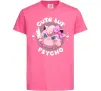 Детская футболка Cute but psycho Pokemon Ярко-розовый Детская футболка Cute but psycho Pokemon Ярко-розовый фото