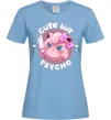 Женская футболка Cute but psycho Pokemon Голубой фото