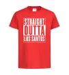 Дитяча футболка Straight Outta Los Santos Червоний фото