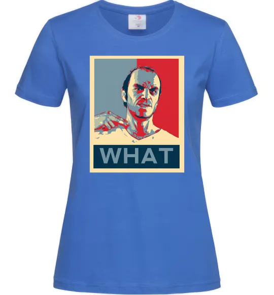 Женская футболка GTA 5 What Ярко-синий фото