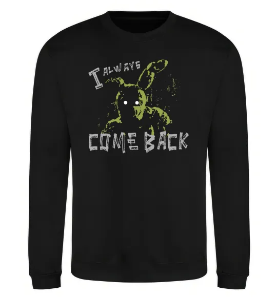 Свитшот I always come back Черный фото