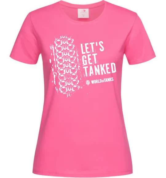 Женская футболка World of tanks Let`s get tanked Ярко-розовый фото