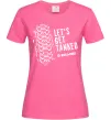 Женская футболка World of tanks Let`s get tanked Ярко-розовый фото