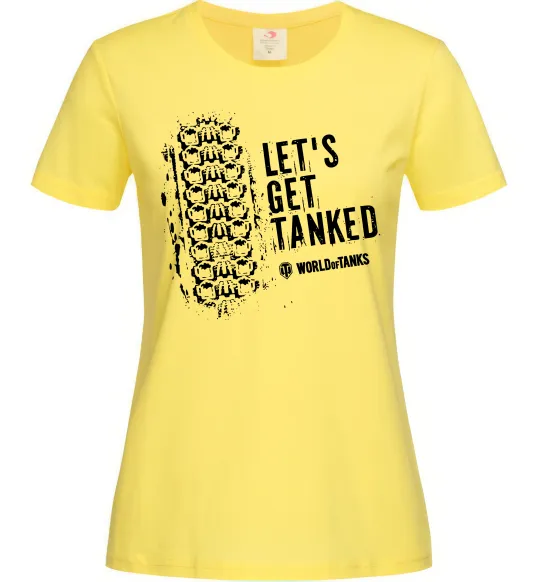 Женская футболка World of tanks Let`s get tanked Лимонный фото