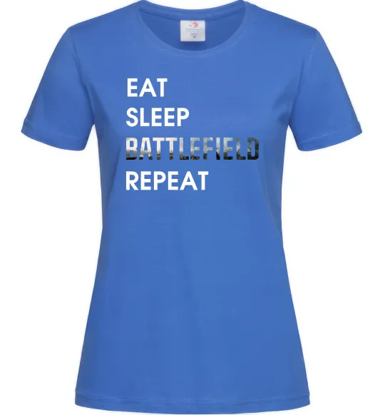 Женская футболка Eat sleep battlefield Ярко-синий фото