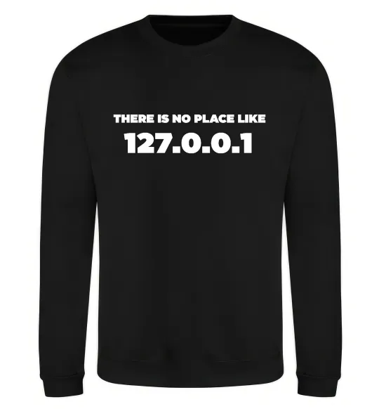 Свитшот No place like 127.0.0.1 Черный фото