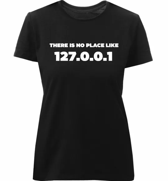 Женская премиум футболка No place like 127.0.0.1 Черный фото