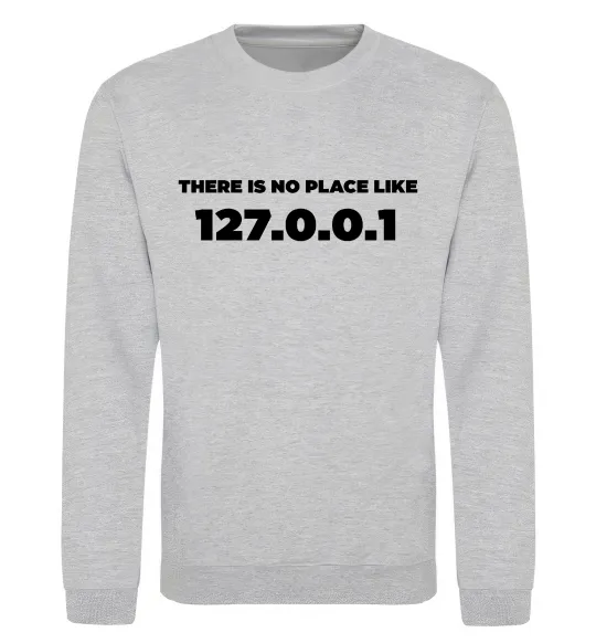 Свитшот No place like 127.0.0.1 Серый меланж фото