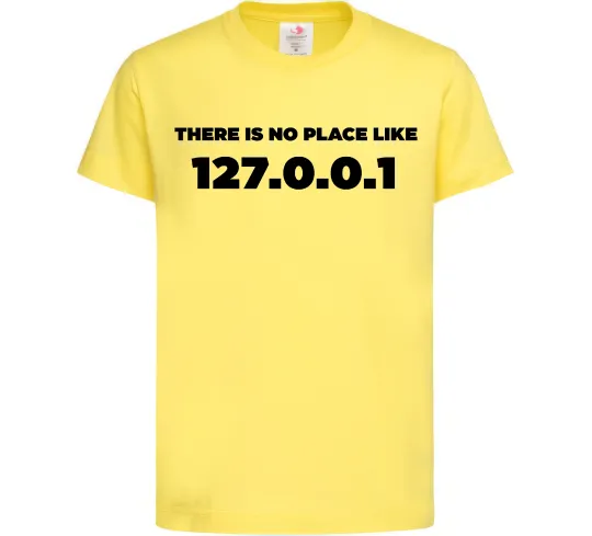 Дитяча футболка No place like 127.0.0.1 Лимонний фото