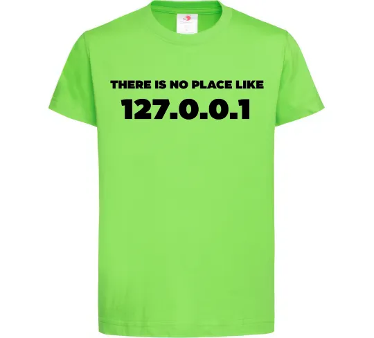 Дитяча футболка No place like 127.0.0.1 Лаймовий фото