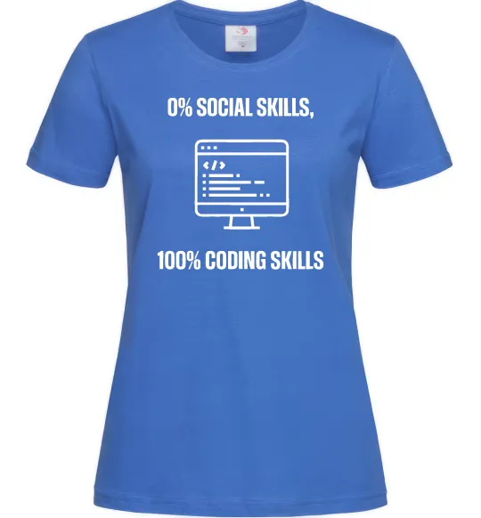 Жіноча футболка 0% social skills, 100% coding Яскраво-синій фото