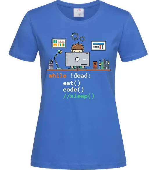 Женская футболка While !dead eat code Ярко-синий фото