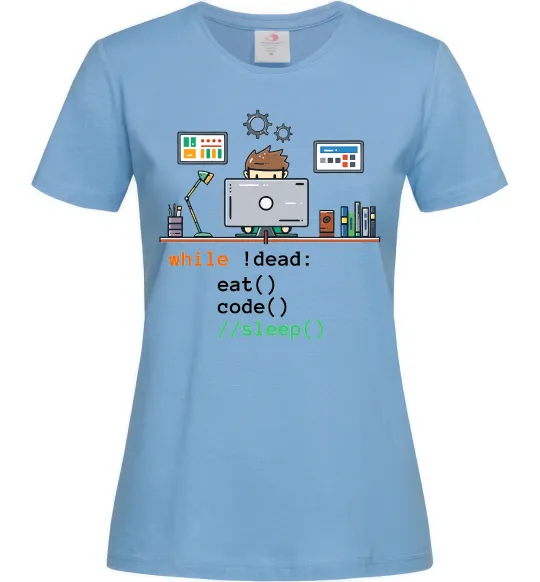 Женская футболка While !dead eat code Голубой фото
