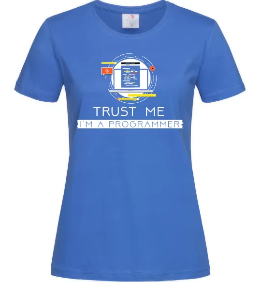 Женская футболка Programmer trust me Ярко-синий фото
