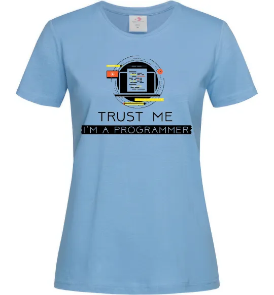Женская футболка Programmer trust me Голубой фото