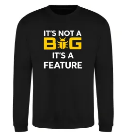 Свитшот It`s not a bug it`s feature Черный фото