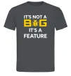Мужская футболка It`s not a bug it`s feature Графит фото