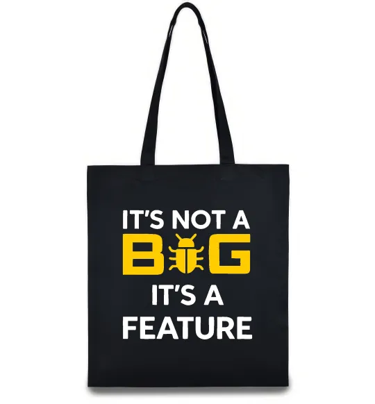 Эко-сумка It`s not a bug it`s feature Черный фото