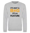 Свитшот It`s not a bug it`s feature Серый меланж Свитшот It`s not a bug it`s feature Серый меланж фото