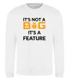 Свитшот It`s not a bug it`s feature Белый Свитшот It`s not a bug it`s feature Белый фото
