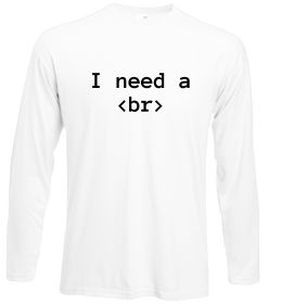Лонгслив I need a br