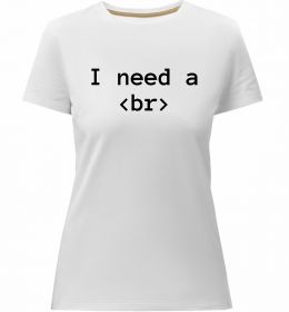 Жіноча преміум футболка I need a br