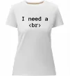 Жіноча преміум футболка I need a br Білий фото