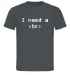 Мужская футболка I need a br Графит фото