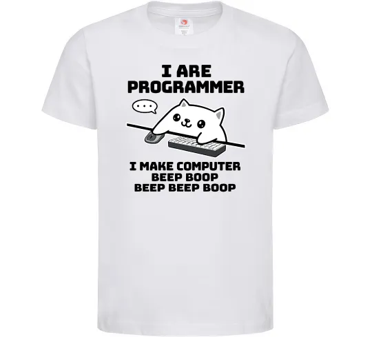 Детская футболка I make computer beep boop boop Белый фото