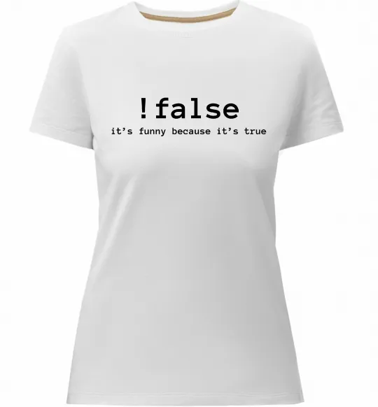 Женская премиум футболка !false it`s true Белый фото