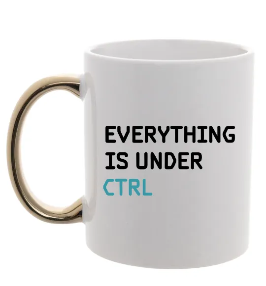 Чашка с цветной ручкой Everything is under ctrl Золото фото