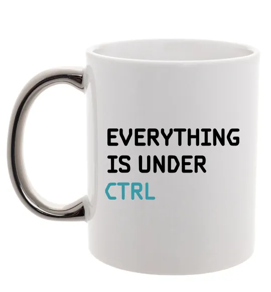 Чашка с цветной ручкой Everything is under ctrl Серебро фото
