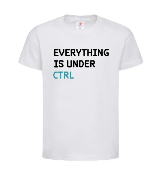 Детская футболка Everything is under ctrl Белый фото