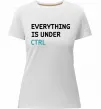 Женская премиум футболка Everything is under ctrl Белый фото