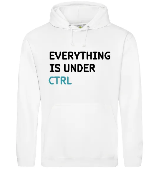 Женская толстовка (худи) Everything is under ctrl Белый фото