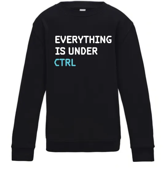 Детский Свитшот Everything is under ctrl Черный фото
